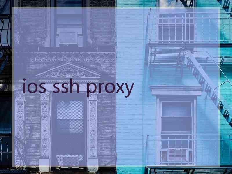 ios ssh proxy